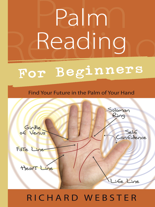 Title details for Palm Reading for Beginners by Richard Webster - Available